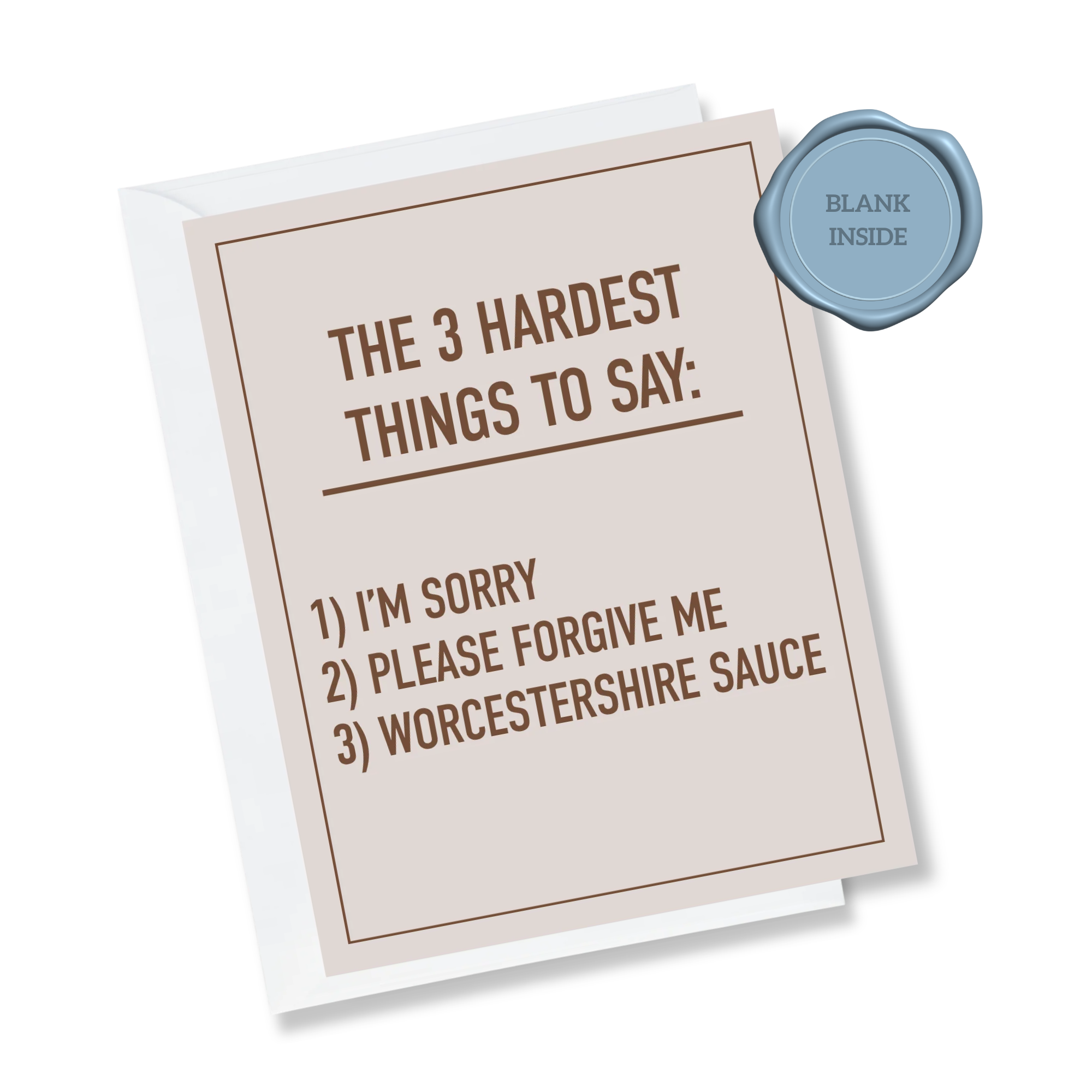 3 Hardest Things to Say- Greeting Card