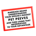 Spouse's Biggest Pet Peeves - Magnet