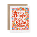 Sorry Things Suck — Card