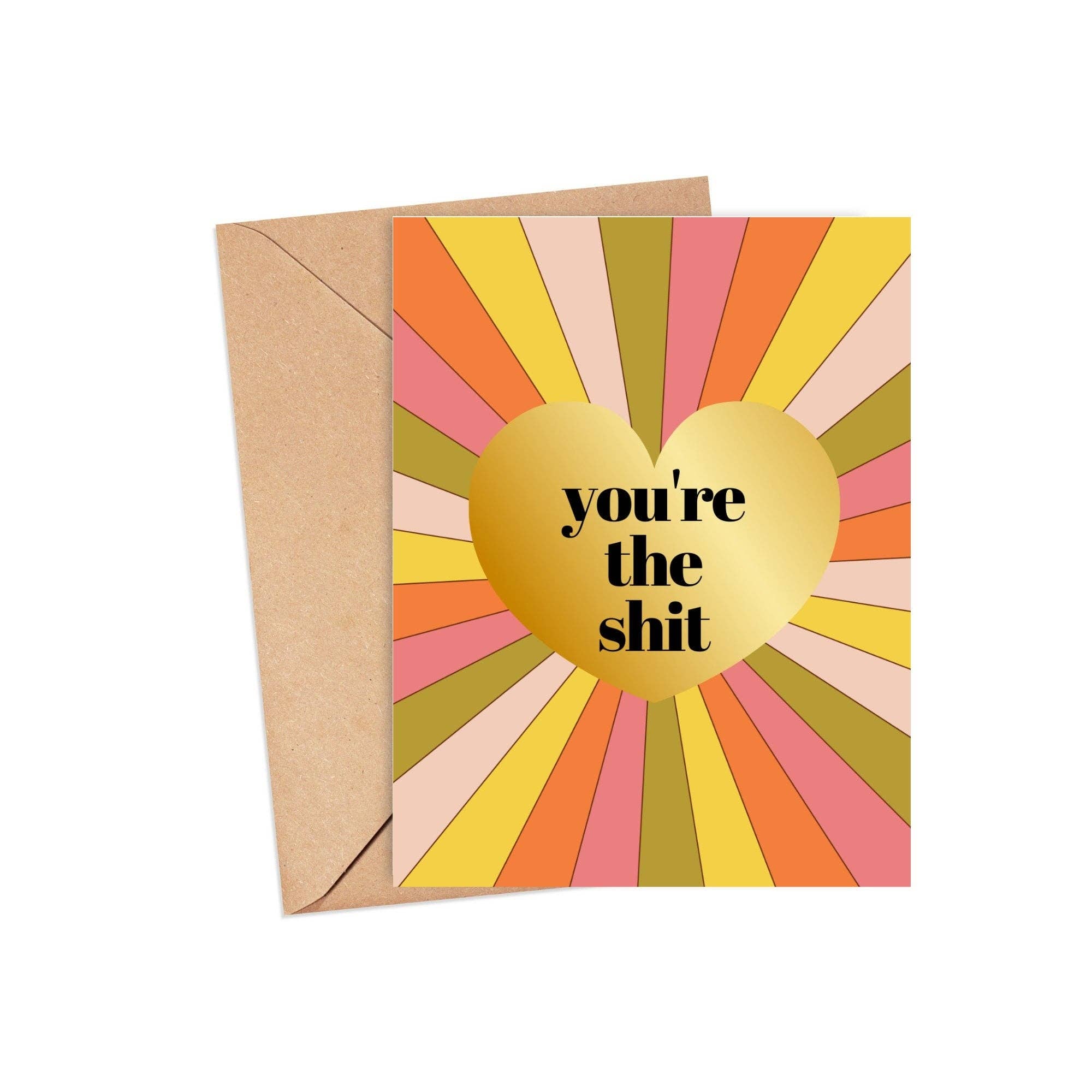 You're The Shit ... Empowerment Card