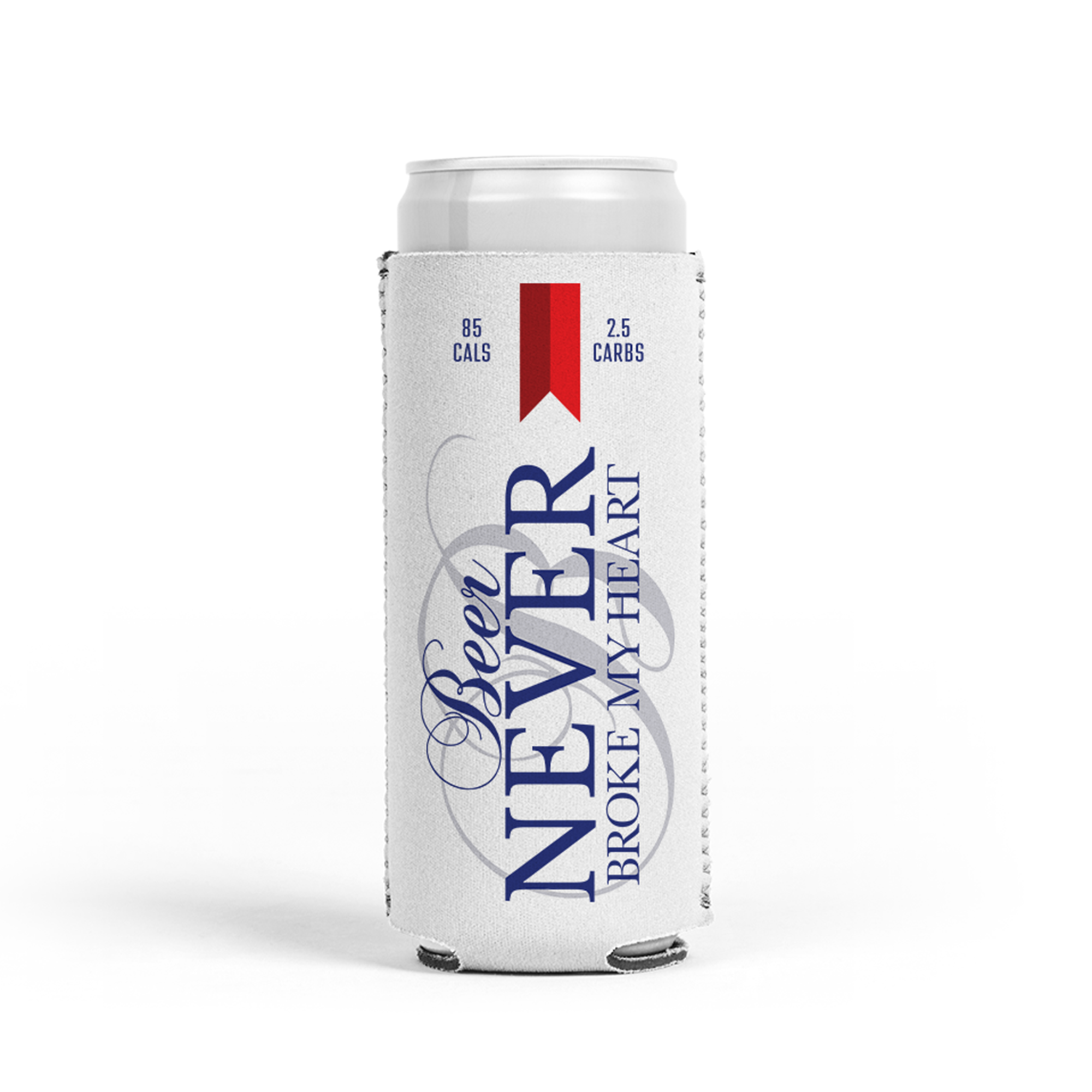 Beer Never Broke My Heart - Flat Slim Can Neoprene Koozie