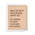 Emotional Support Chicken - Just Because Card