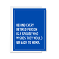 Back To Work ... Retirement Card