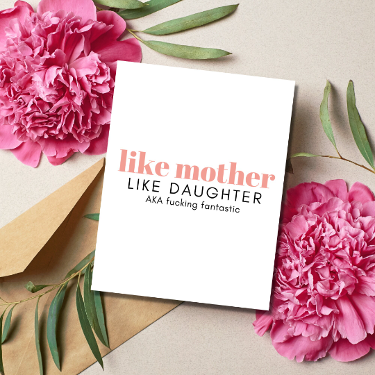 Mom Like Daughter - Mother's Day Card