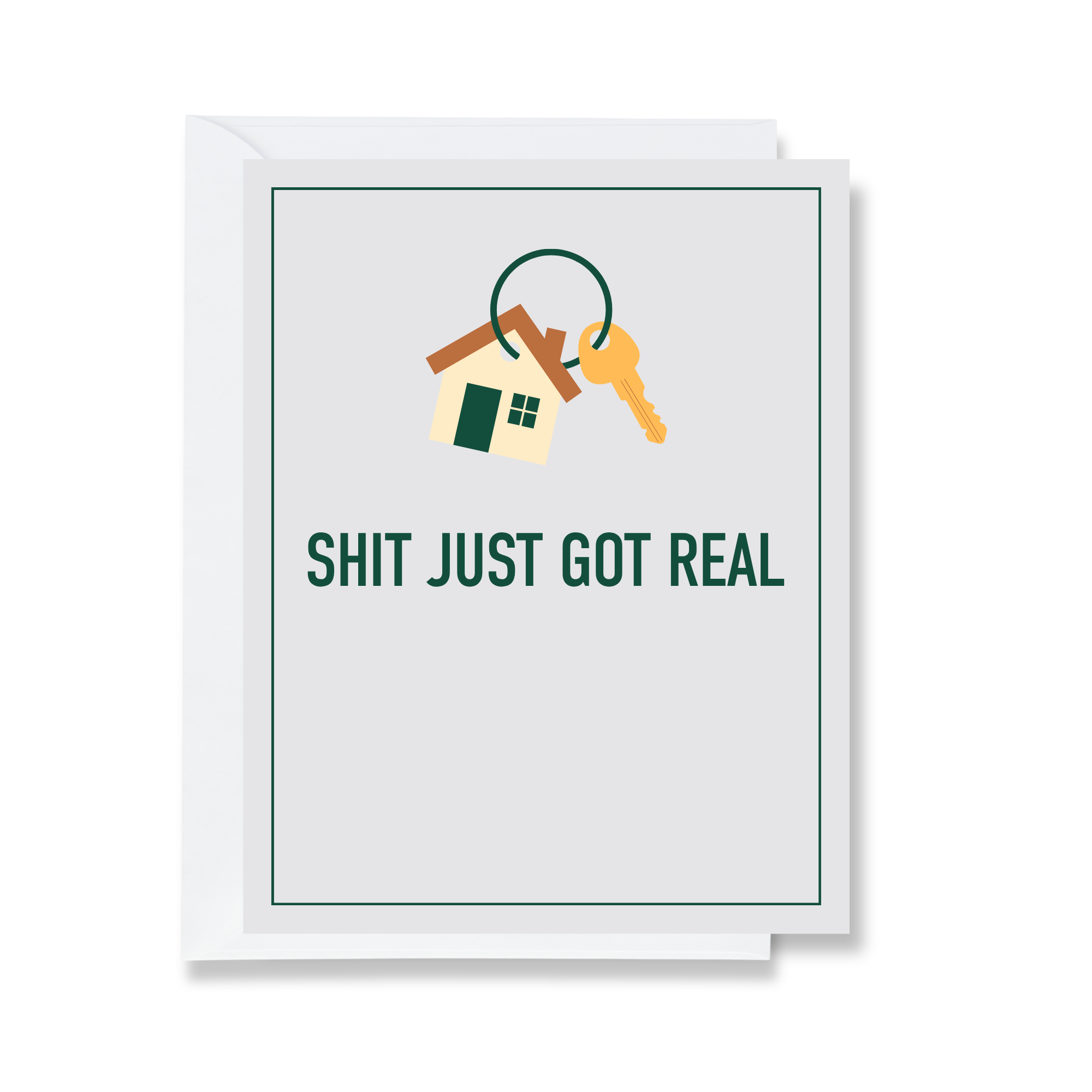 Shit Just Got Real funny greeting card by Ink & Attitude, blank inside, from The Ruddy Duck in Whitefish, Montana