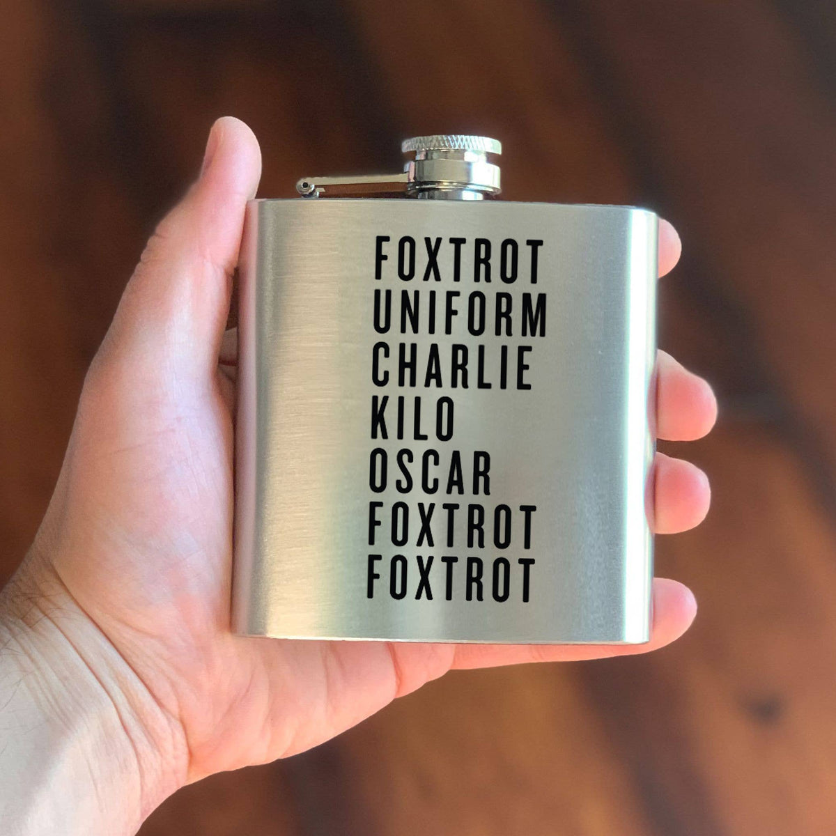 Foxtrot Uniform Charlie Kilo - 6 oz. Stainless Steel Flask