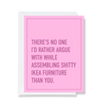 Shitty Ikea Furniture Greeting Card - The Ruddy Duck