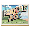 Welcome To Middle Age - Card