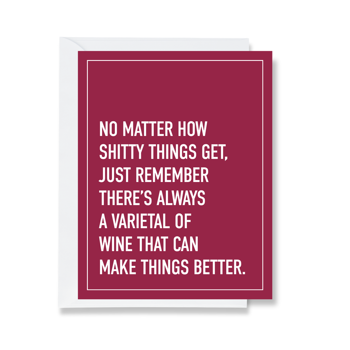 Wine Can Make Things Better funny greeting card by Ink & Attitude, blank inside, from The Ruddy Duck in Whitefish, Montana