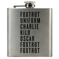 Foxtrot Uniform Charlie Kilo - 6 oz. Stainless Steel Flask