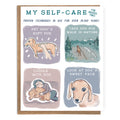 Dogs Are Self Care - Empowerment Card