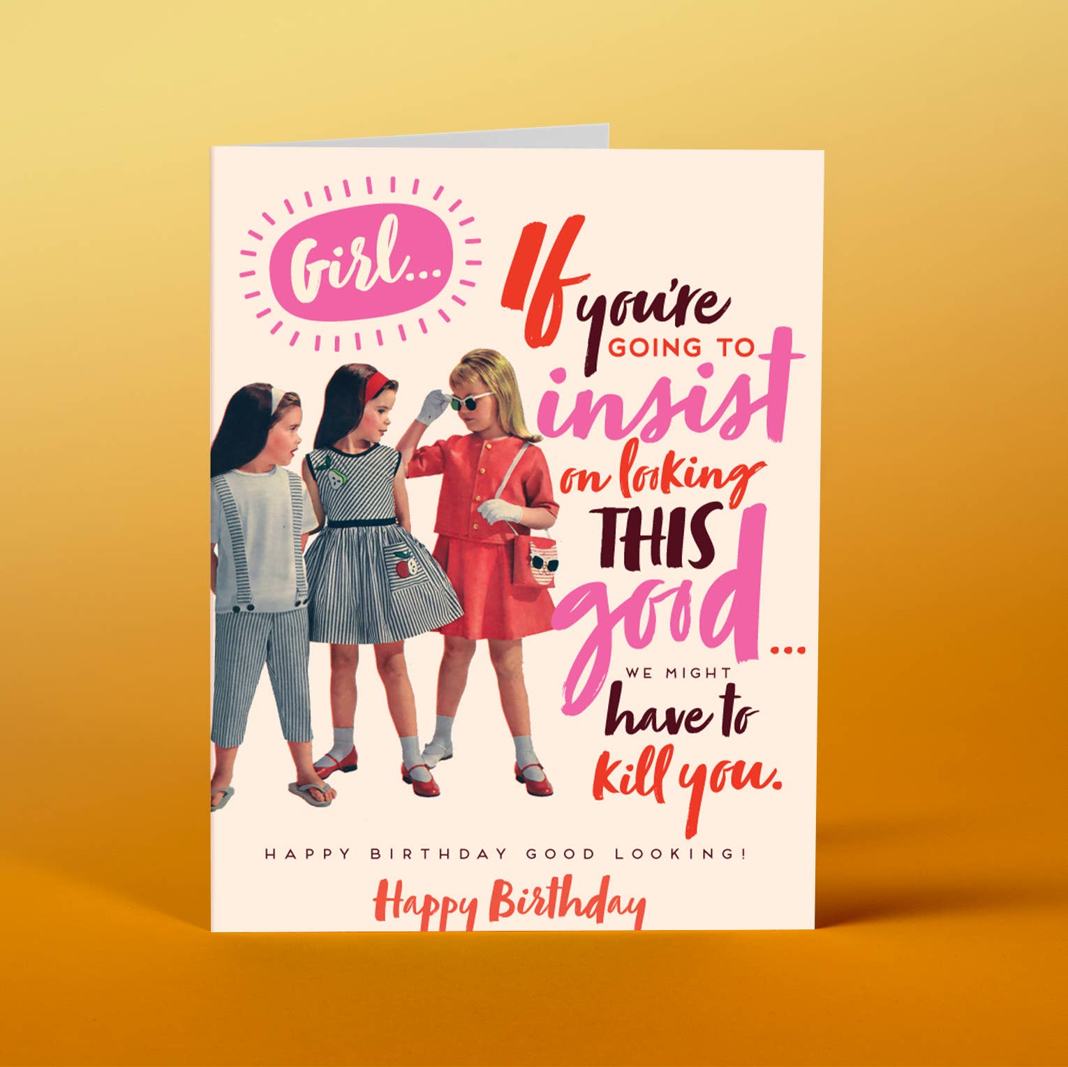 Girl, You Looking Good - Birthday Card