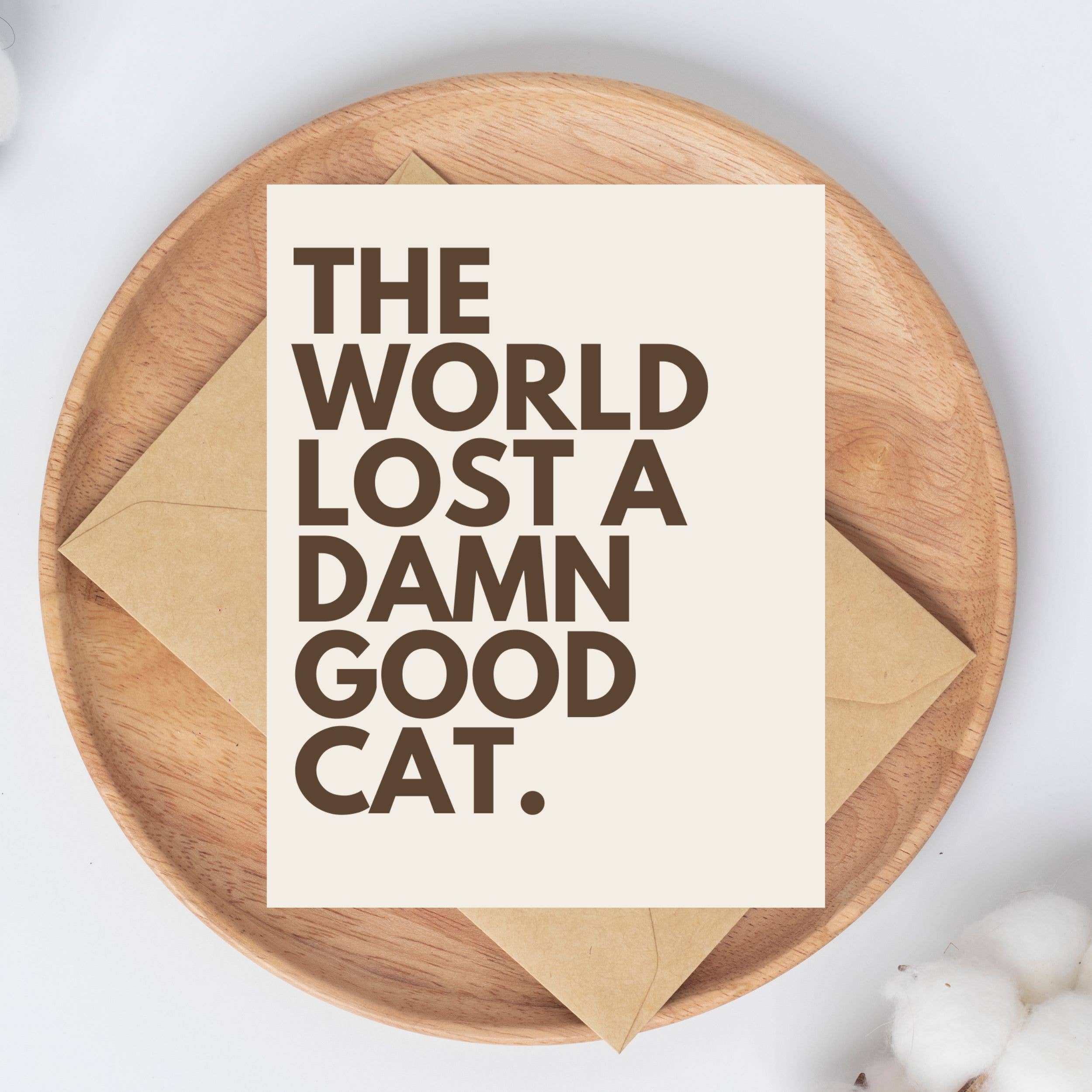 Damn Good Cat - Sympathy Card