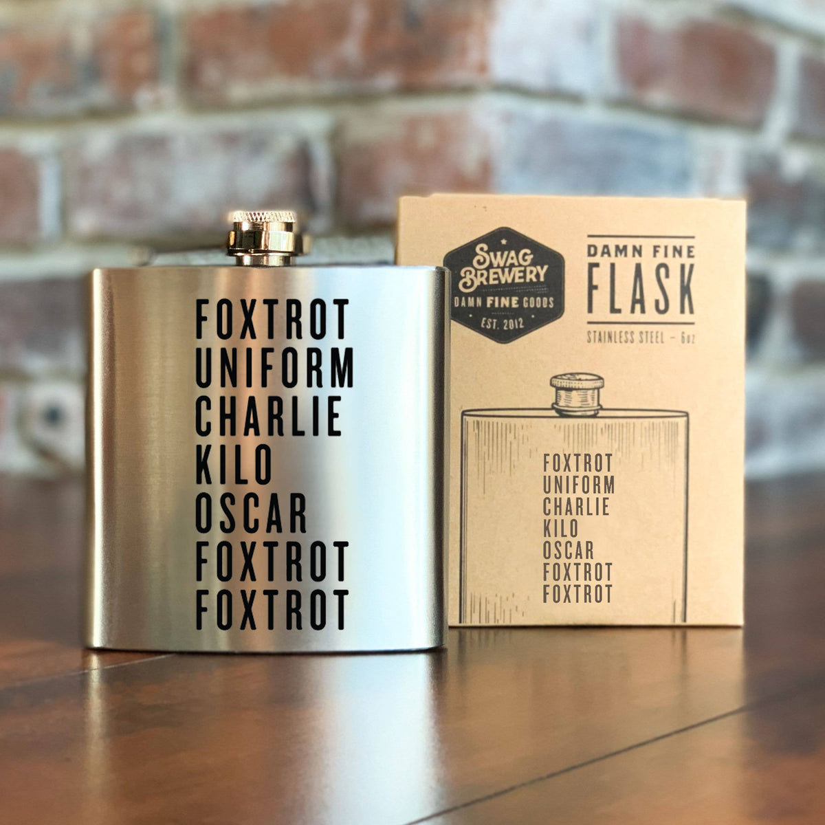 Foxtrot Uniform Charlie Kilo - 6 oz. Stainless Steel Flask