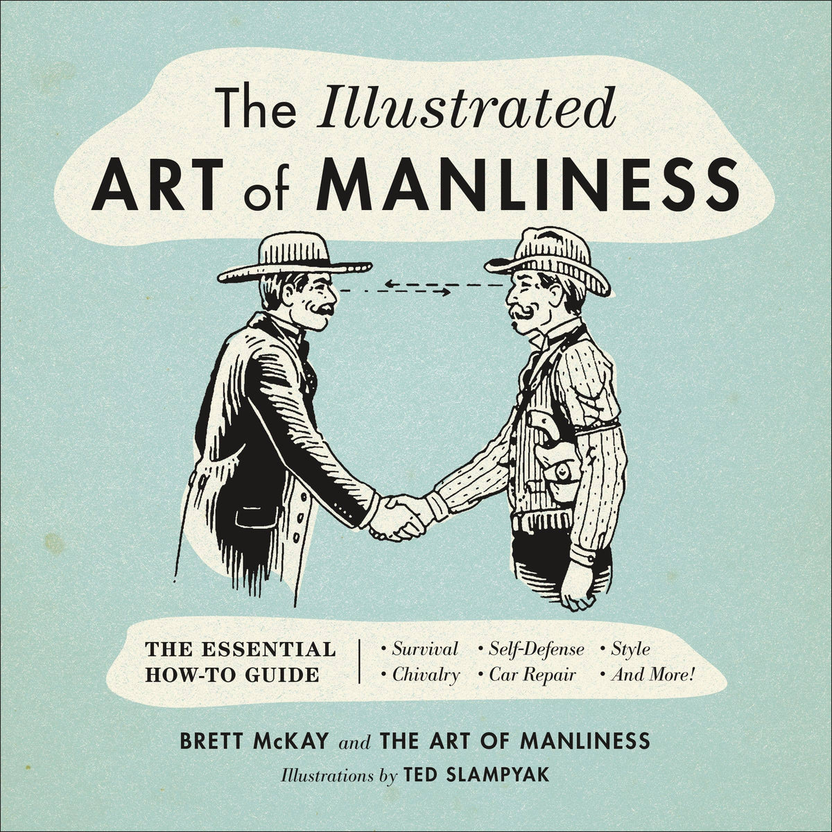 The Illustrated Art of Manliness hardcover book from The Ruddy Duck in Whitefish, Montana
