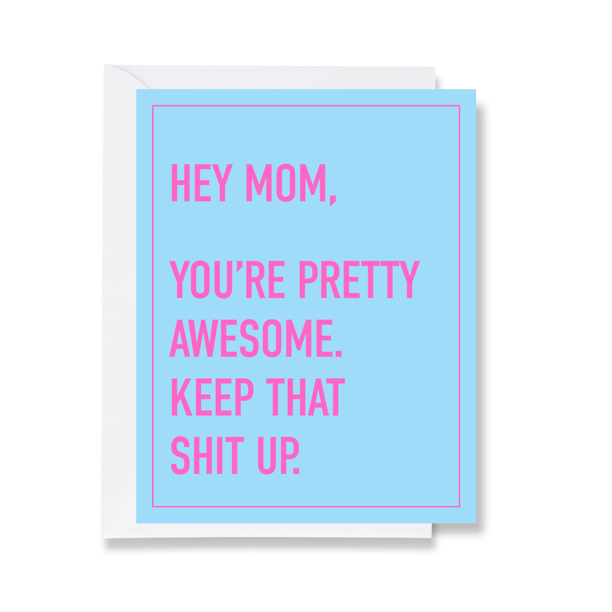 Pretty Awesome - Greeting Card