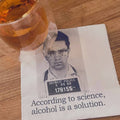 Alcohol Is a Solution funny mugshot cocktail napkins, pack of 20, from The Ruddy Duck in Whitefish, Montana