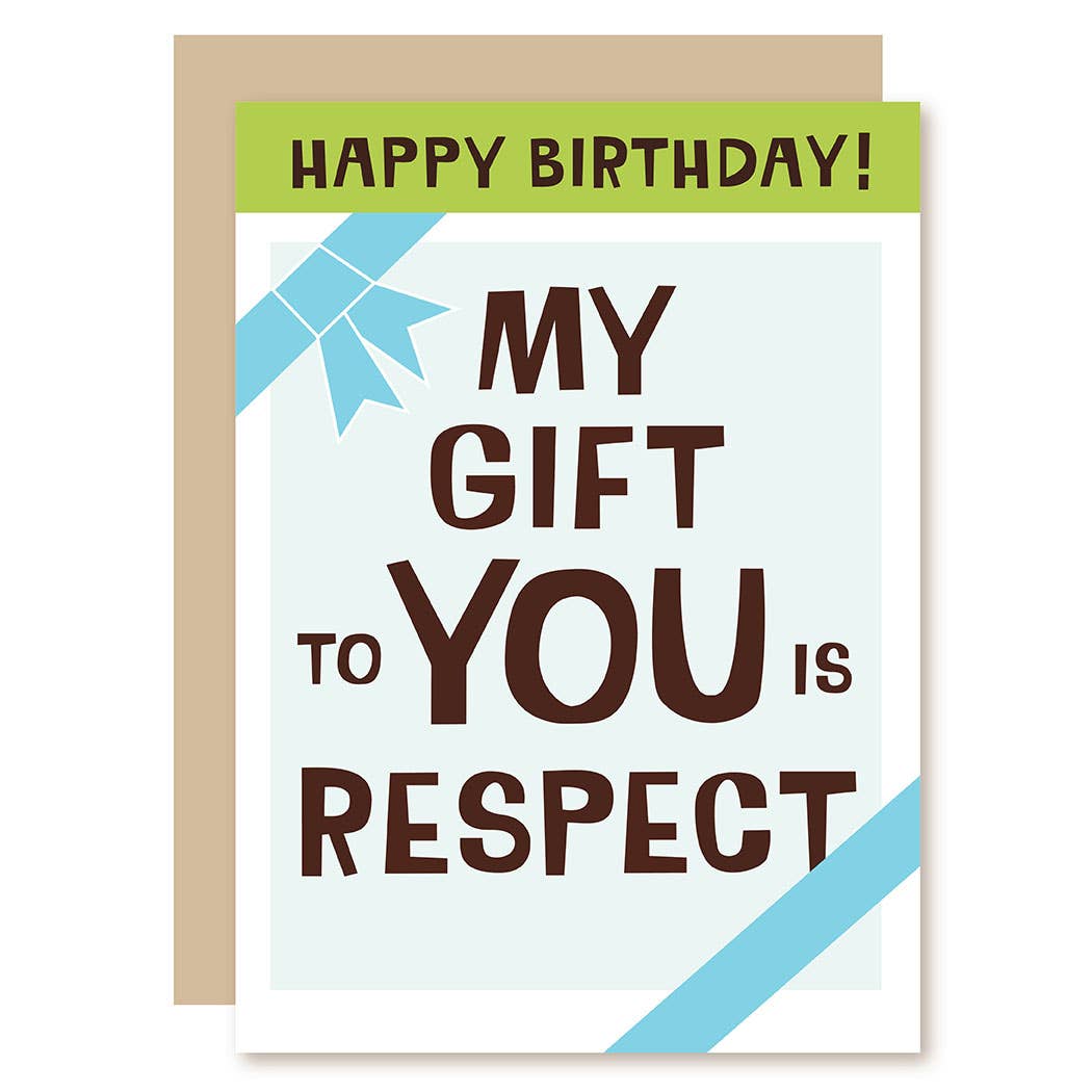 Respect Birthday Card