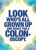 Colonoscopy - Birthday Card
