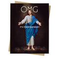 OMG! It's Your Birthday - Birthday Card