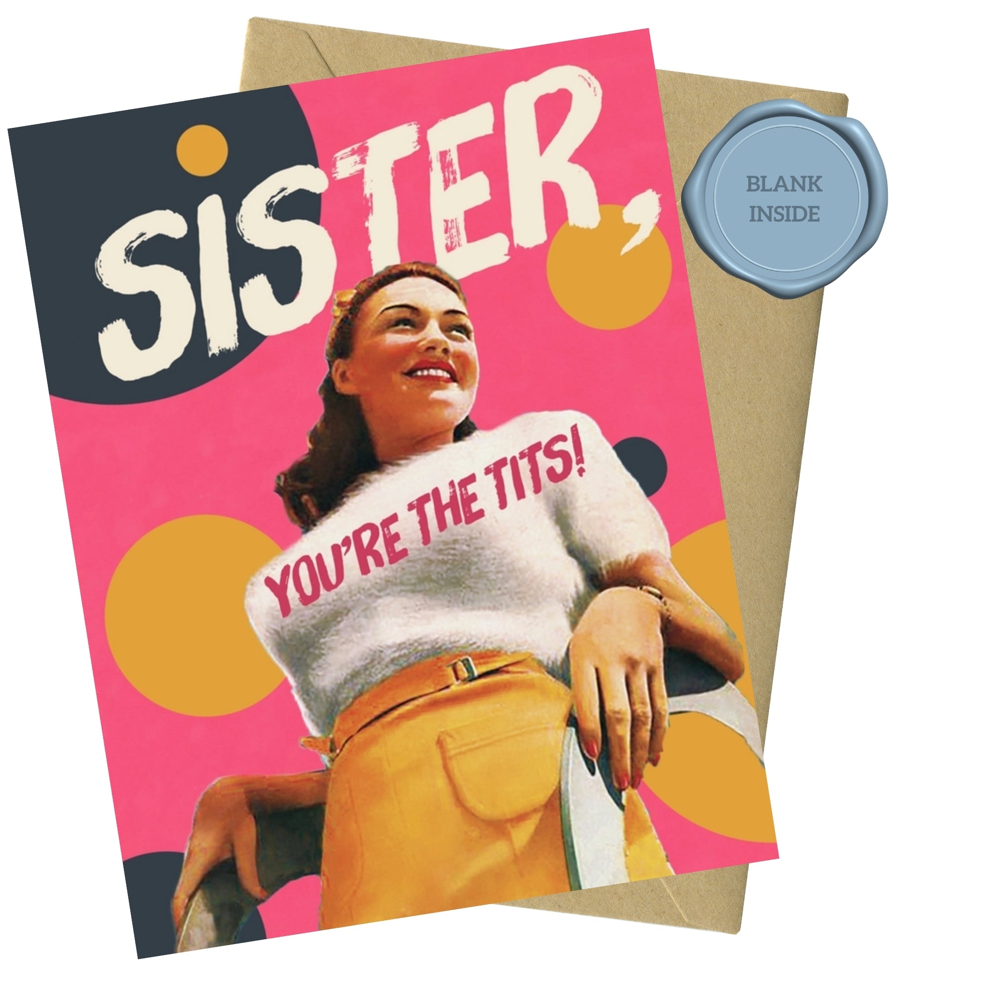 Sister, You're The Tits - Empowerment Card