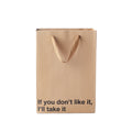 I'Ll Take It - Medium Size Gift Bag