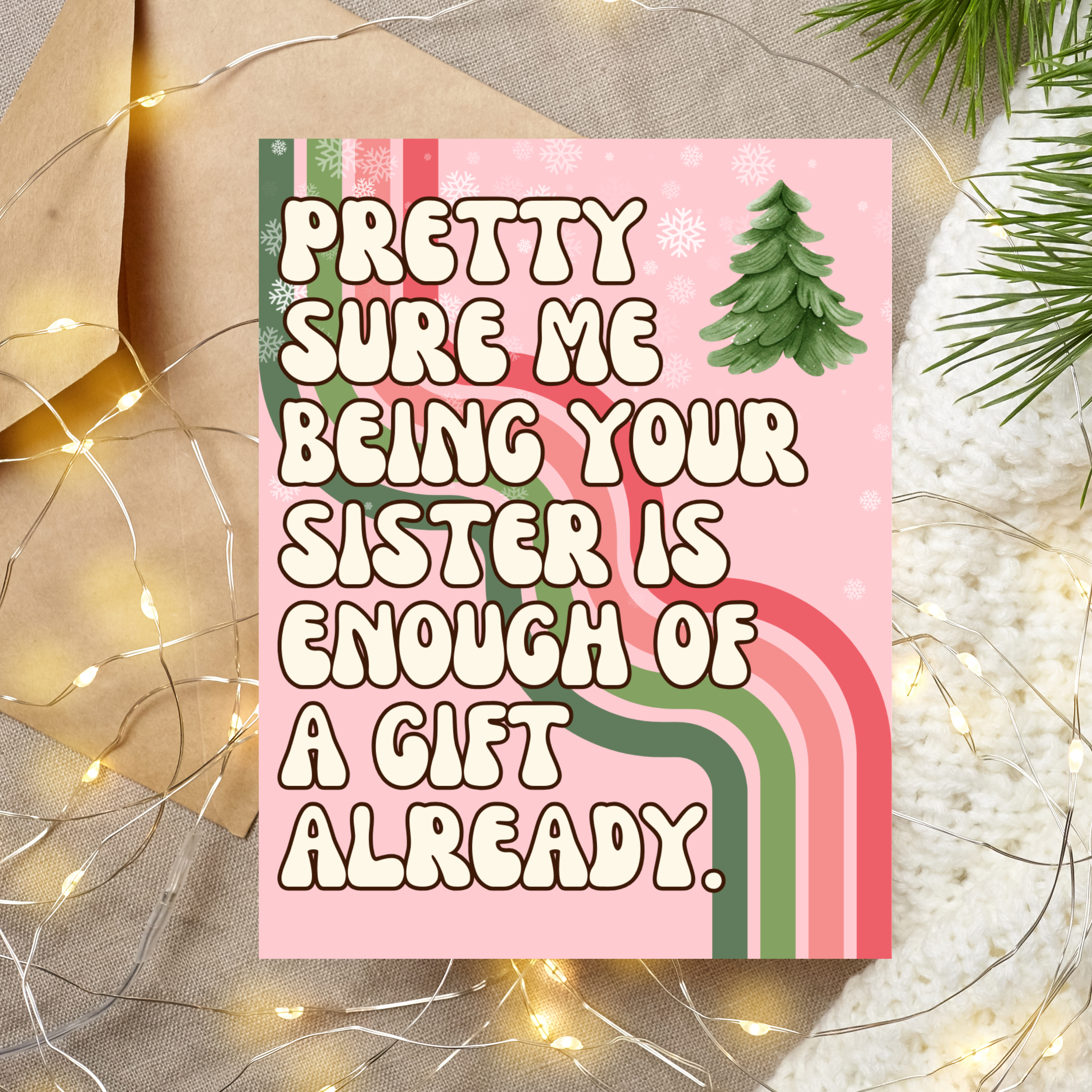 Being Your Sister - Greeting Card