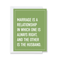 Always Right - Greeting Card