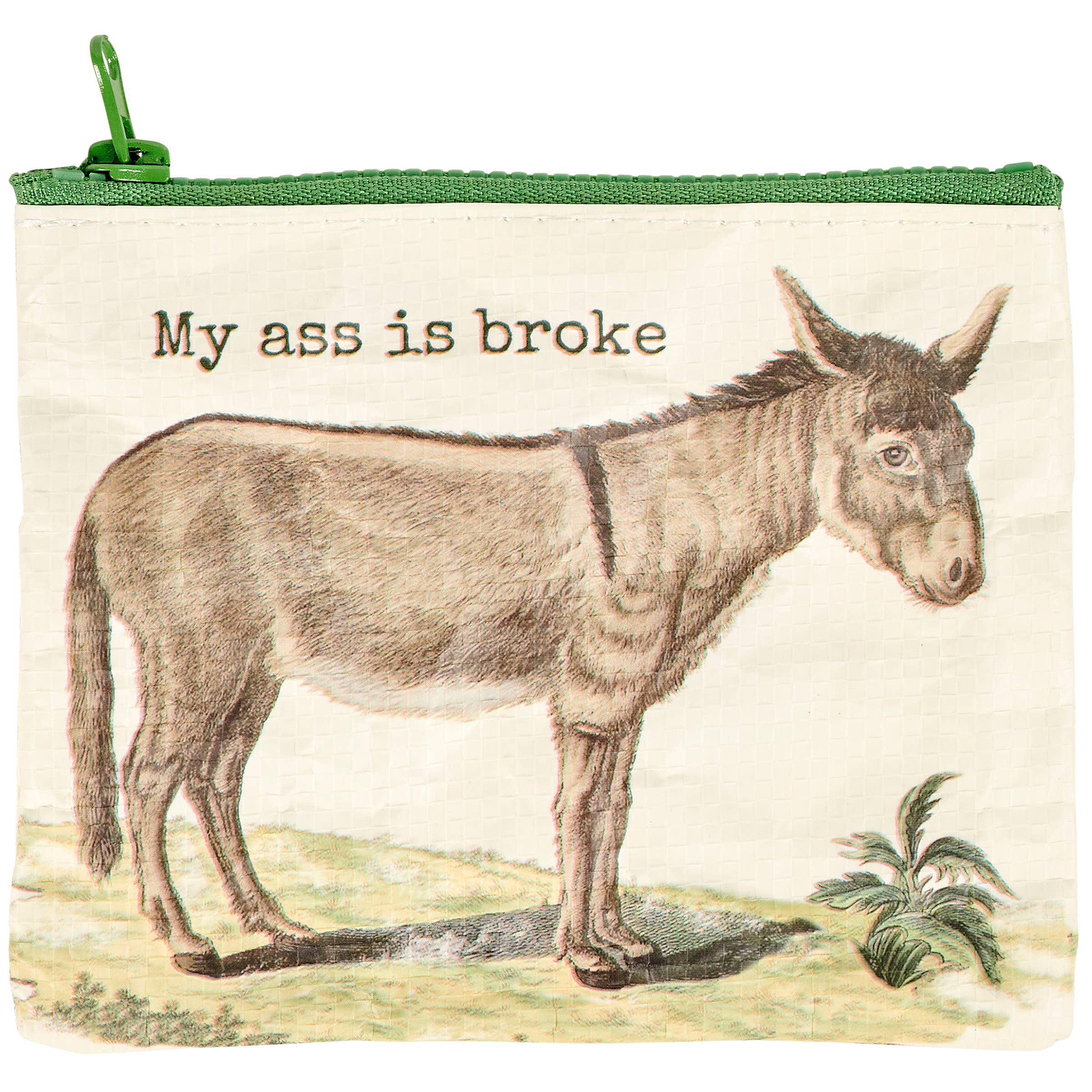 My Ass is Broke - Zipper Coin Wallet