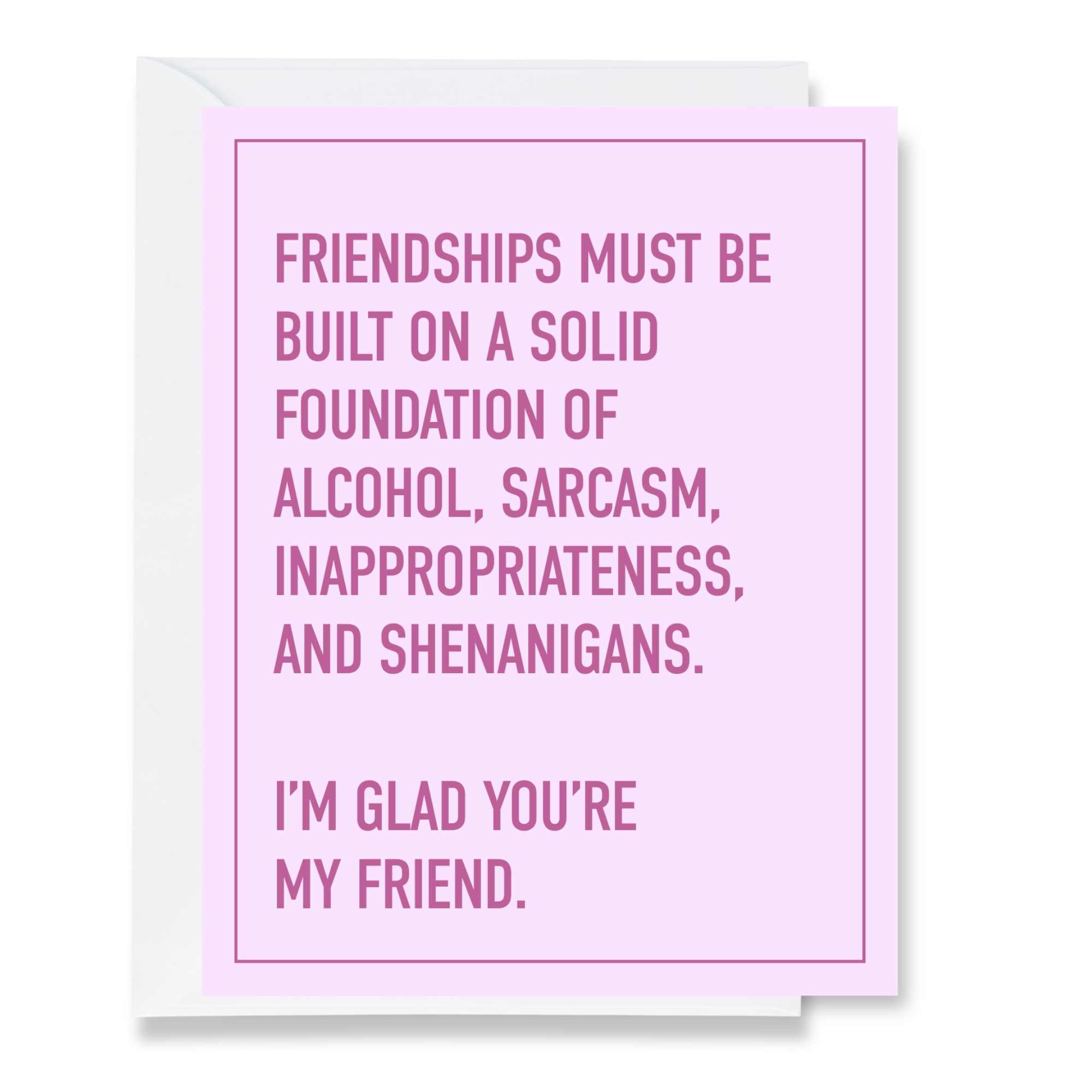 Card with humorous friendship quote on a pink background