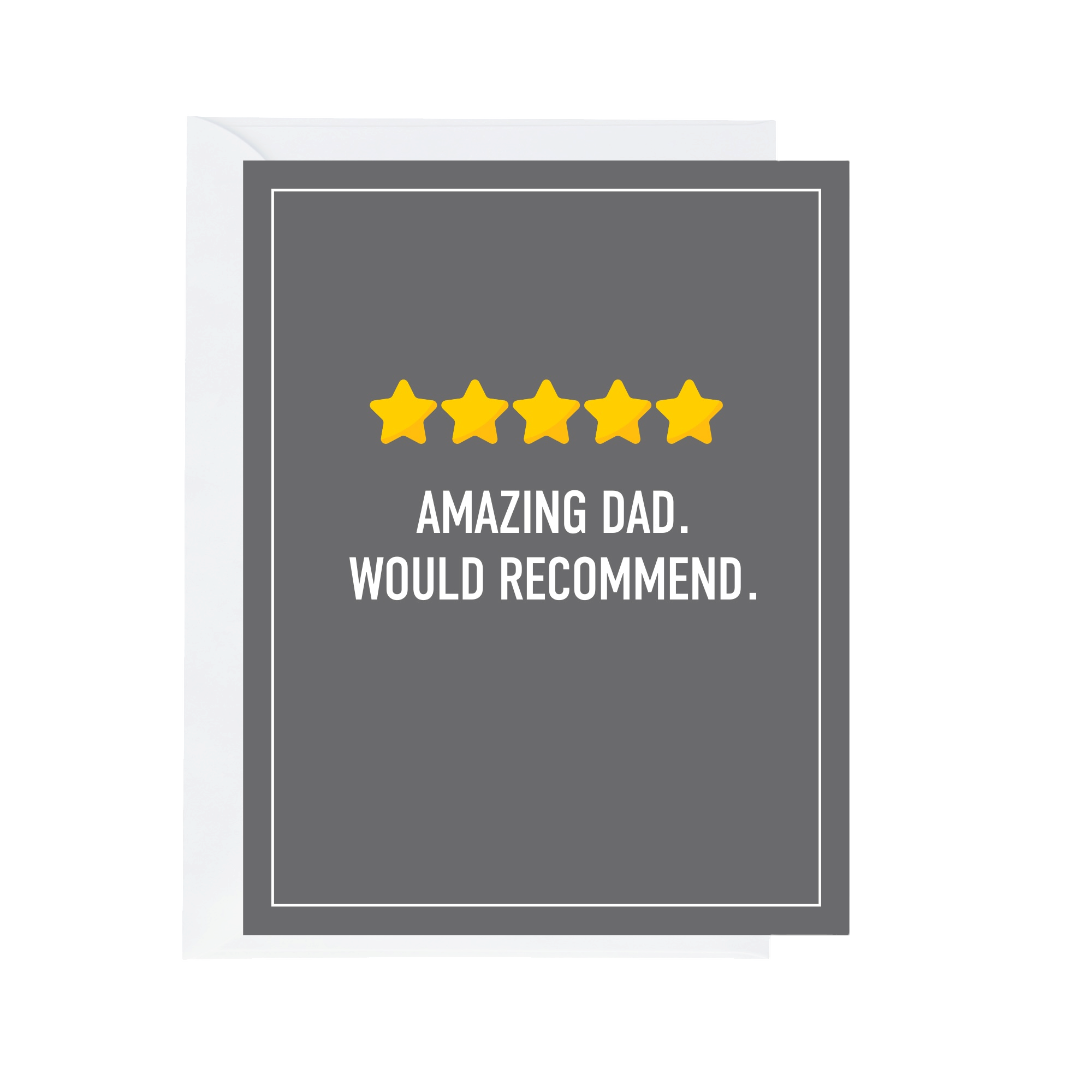 Card with five yellow stars and text 'Amazing Dad. Would Recommend.' on a gray background