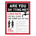 Are You Shitting Me? - Fact Book