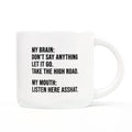 Listen Here Asshat - Ceramic Mug