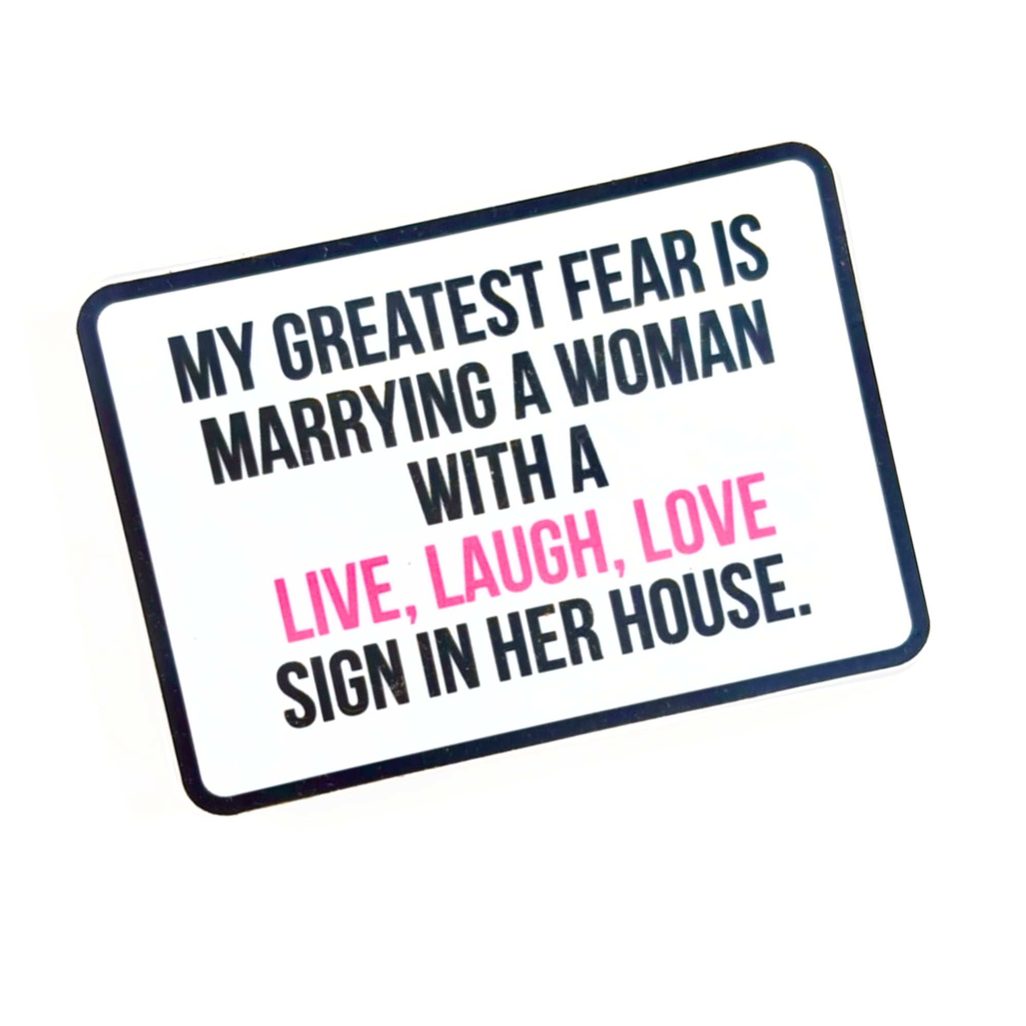 Live, Laugh, Love - Vinyl Sticker