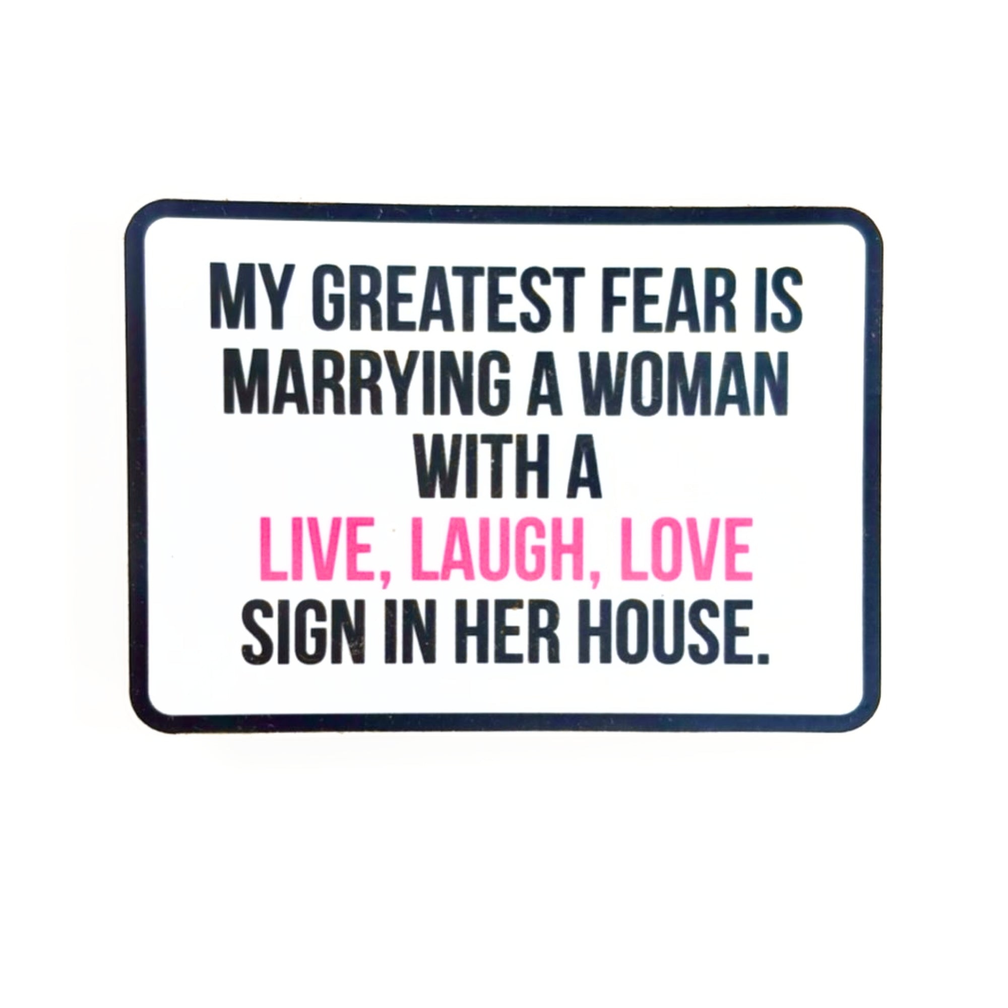 Live, Laugh, Love - Vinyl Sticker