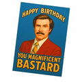 Magnificent Bastard - Greeting Card