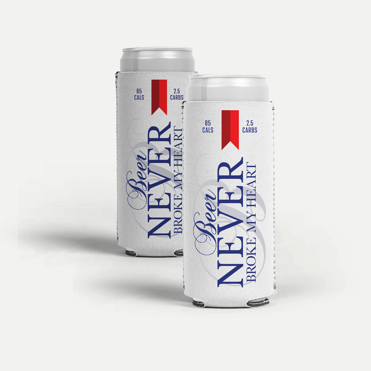 Beer Never Broke My Heart - Flat Slim Can Neoprene Koozie