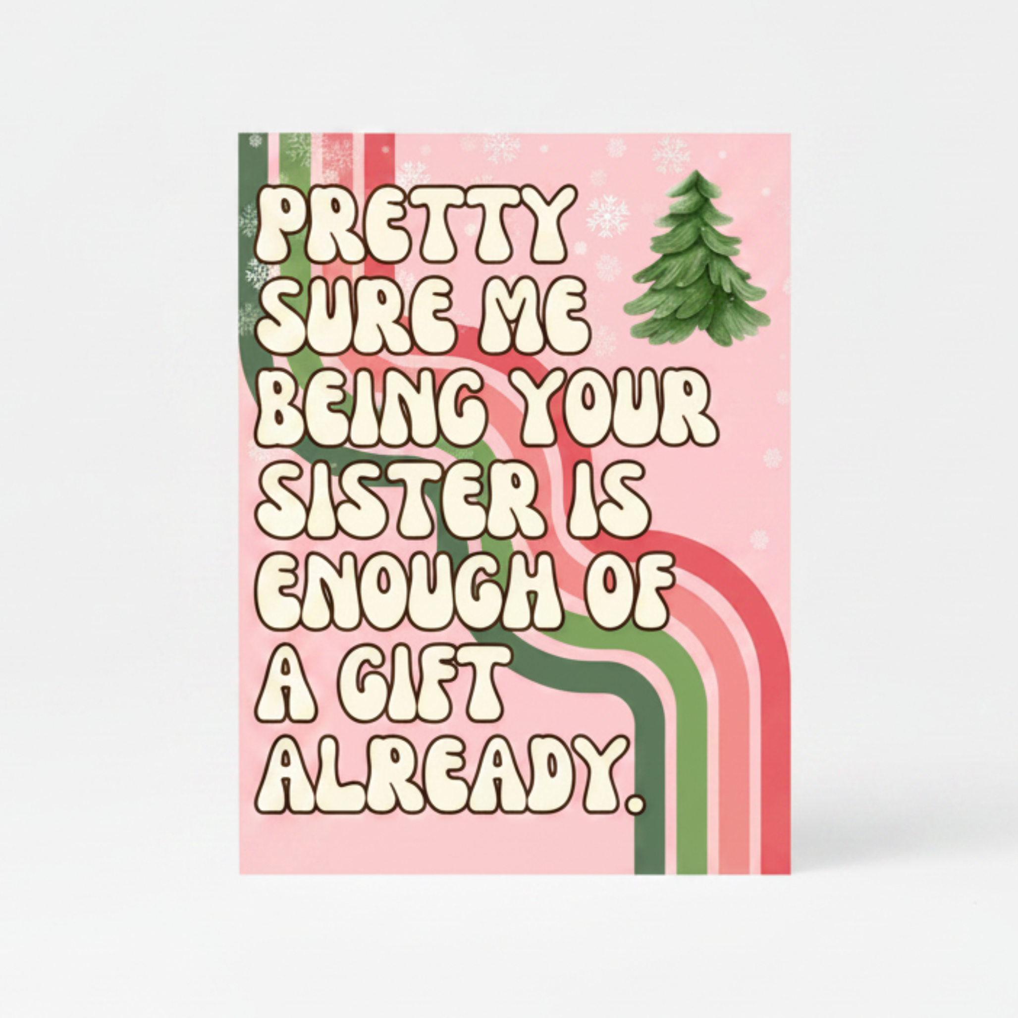 Being Your Sister - Holiday Card