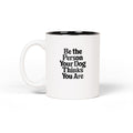 Person Your Dog Thinks - Black & White Ceramic Mug