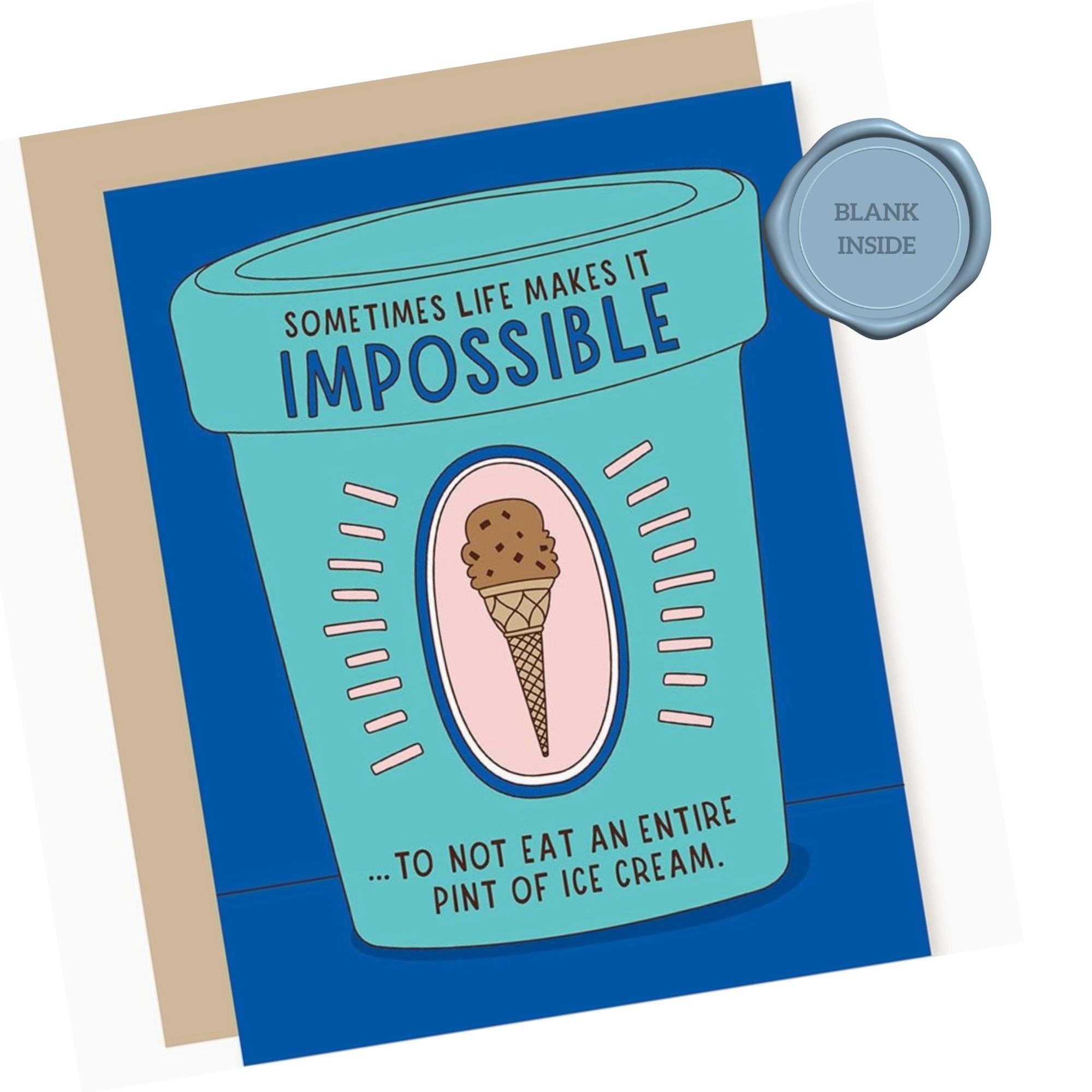 Sometimes Life Makes It Impossible - Sentimental Card