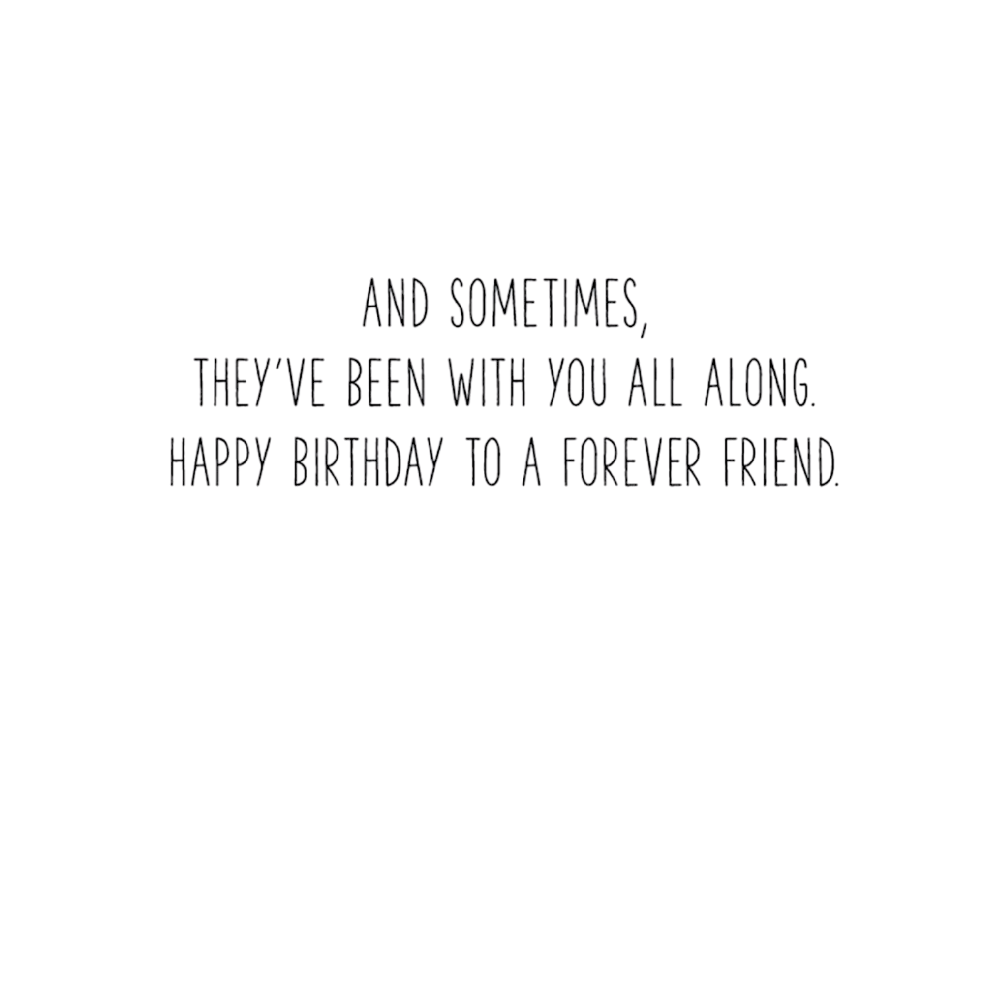 Friends When You Least Expect Them - Friendship Card