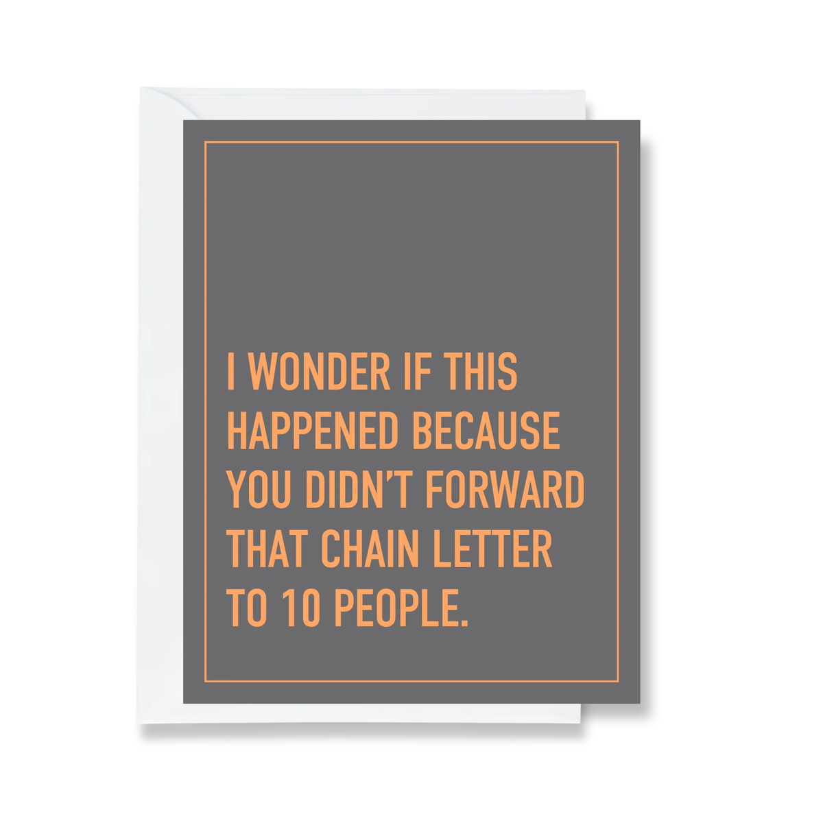 Chain Letter - Just Because Card