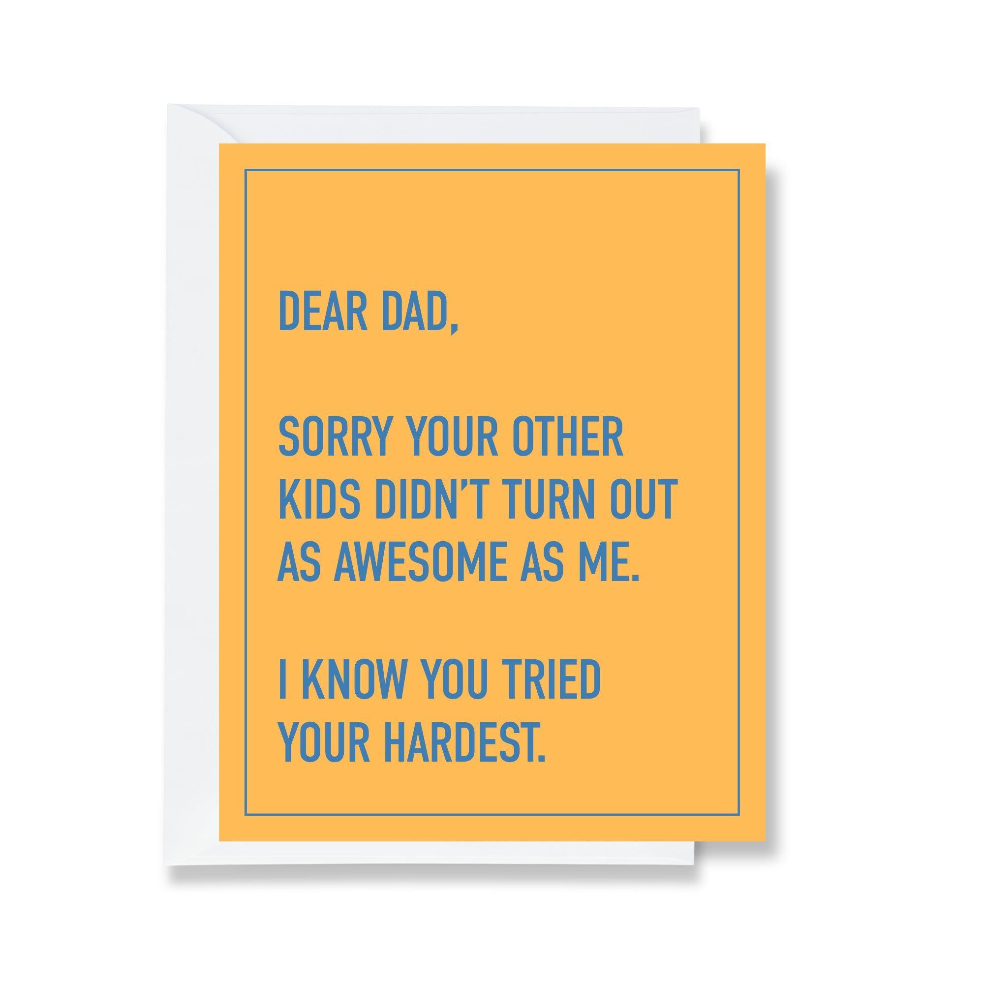 Dad Tried His Hardest - Father's Day Card