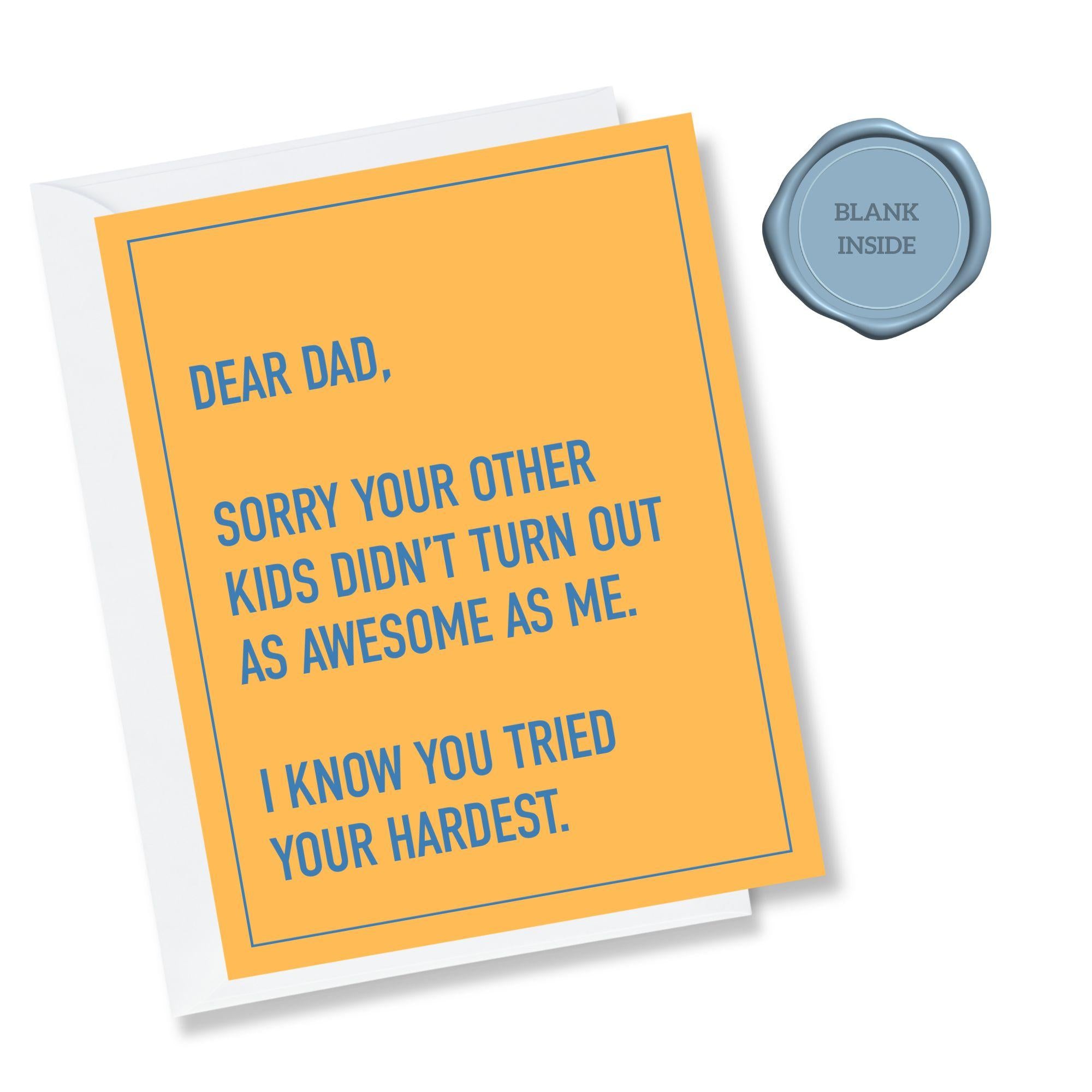 Dad Tried His Hardest - Father's Day Card