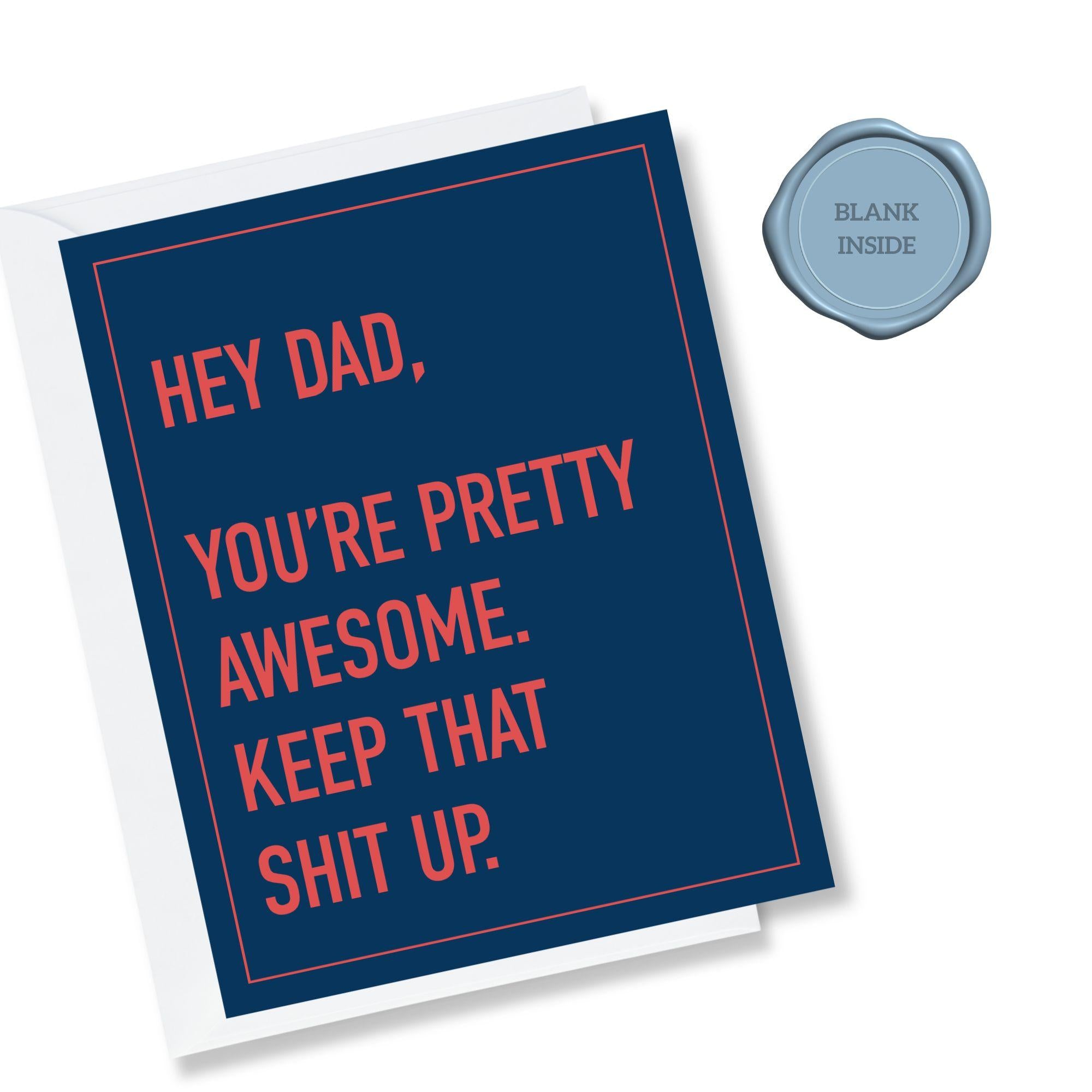 Dad, You're Pretty Awesome - Father's Day Card