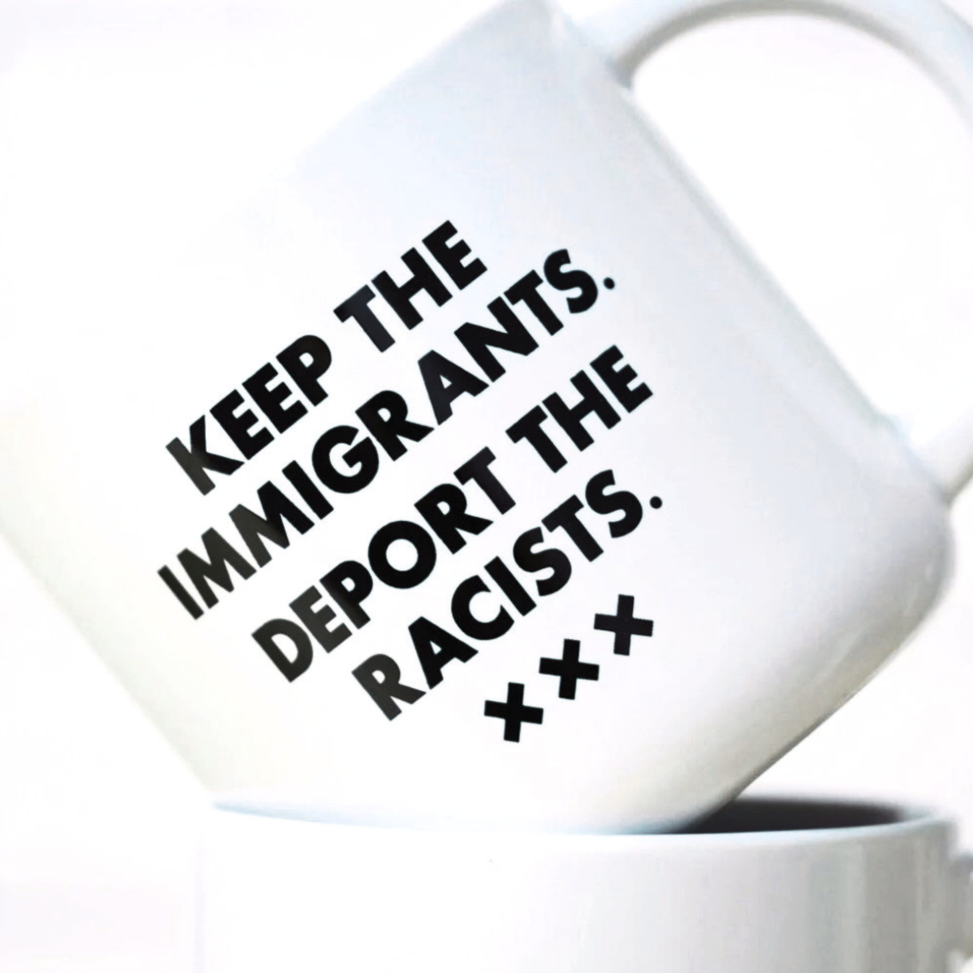 Deport The Racists - Ceramic Mug