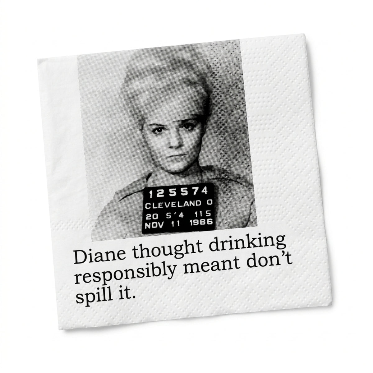 Diane Drinks Responsibly funny mugshot cocktail napkins, pack of 20, from The Ruddy Duck in Whitefish, Montana