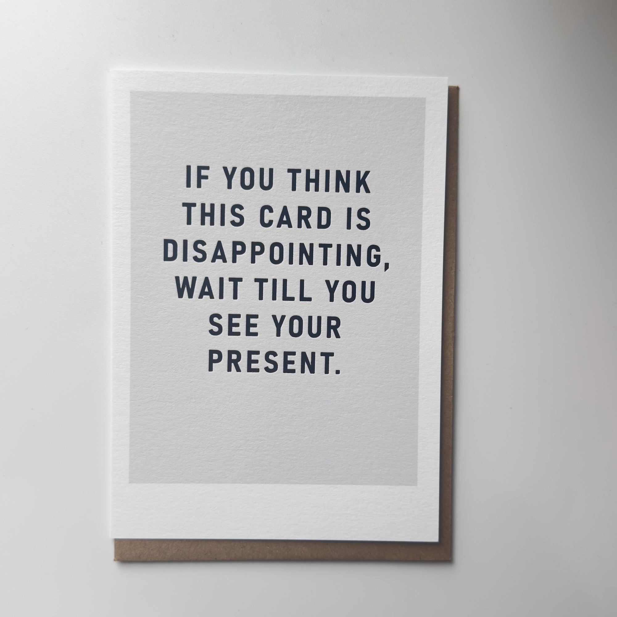 This Card Is Disappointing - Birthday Card