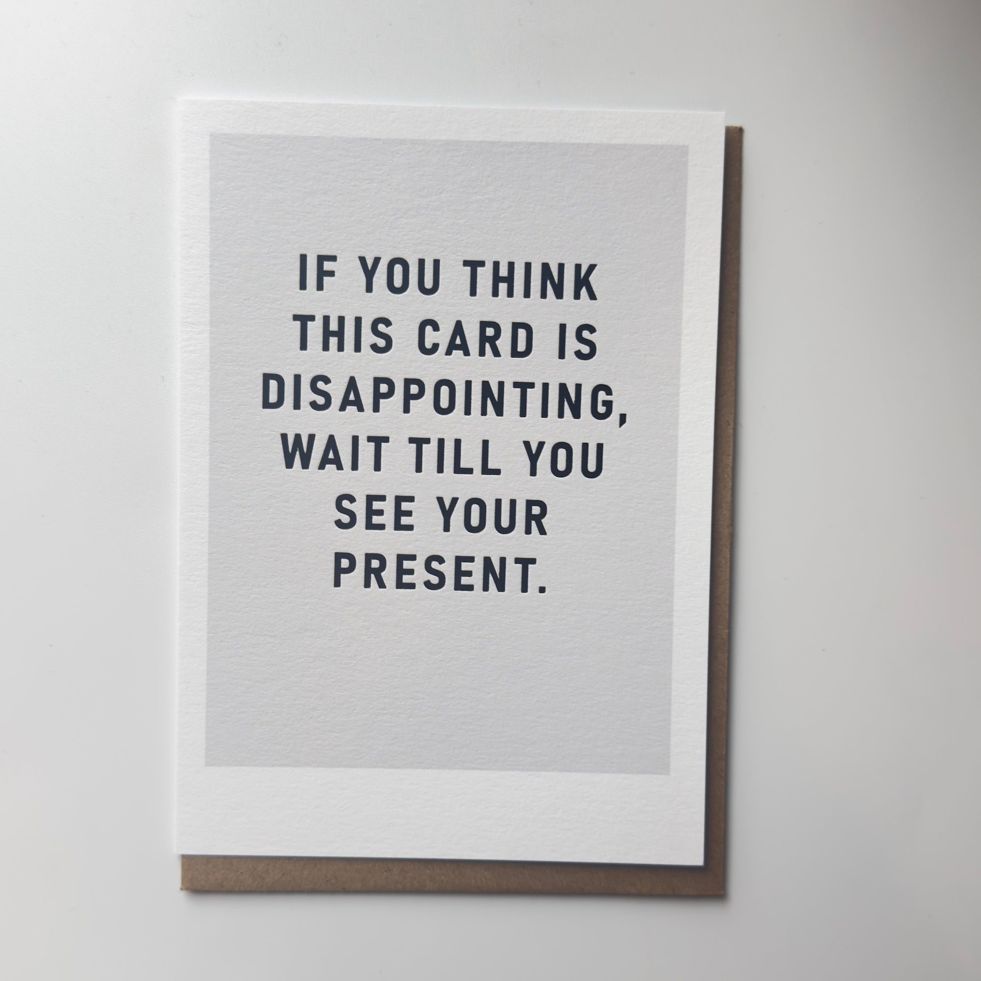 This Card Is Disappointing - Birthday Card