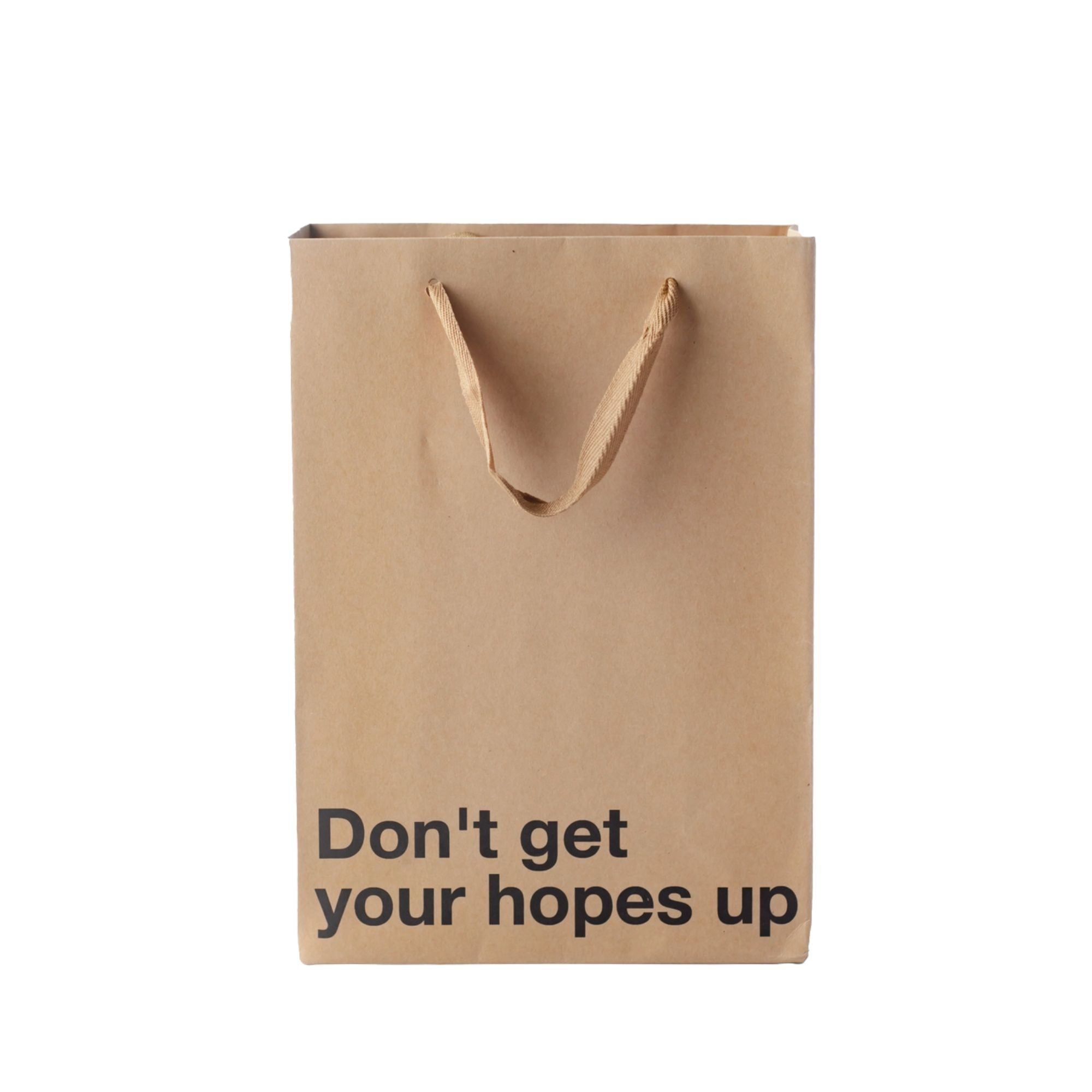 Don't Get Your Hopes Up - Medium Gift Bag